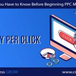 5 Stuff You Have to Know Before Beginning PPC Marketing