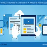 10 Reasons Why It's Time For A Website Redesign