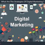 What Are The Strategies Of Digital Marketing ?