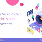 5 Tips that Will Increase Your Social Media Engagement