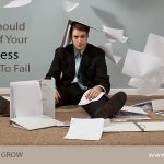 What Should You Do If Your Business Is About to Fail
