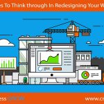 5 Issues To Think through In Redesigning Your Website