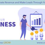 9 Tips to Create Revenue and Make Leads Through Your Website