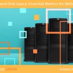 Understanding Bandwidth and Disk Space: Essential Metrics for Website Hosting