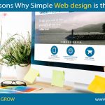 9 Reasons Why Simple Web design is the Best
