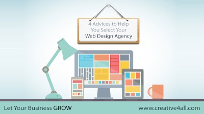 4 Advices to Help You Select Your Web Design Agency