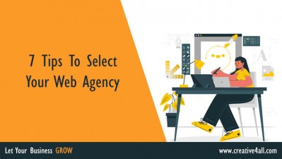 7 Tips To Select Your Web Agency