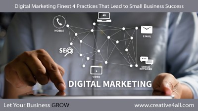 Digital Marketing Finest 4 Practices That Lead to Small Business Success