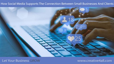 How Social Media Supports The Connection Between Small Businesses And Clients