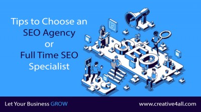 Tips to Choose an SEO Agency or Full Time SEO Specialist