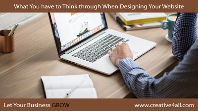 What You have to Think through When Designing Your Website