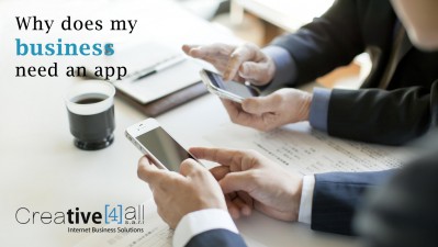 Why does my business / organisation need an app?