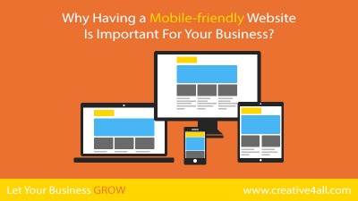 Why Having a Mobile-friendly Website Is Important For Your Business?